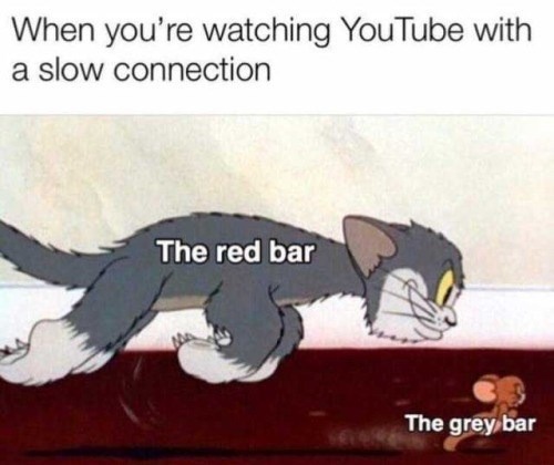 Bad internet and youtube - meme