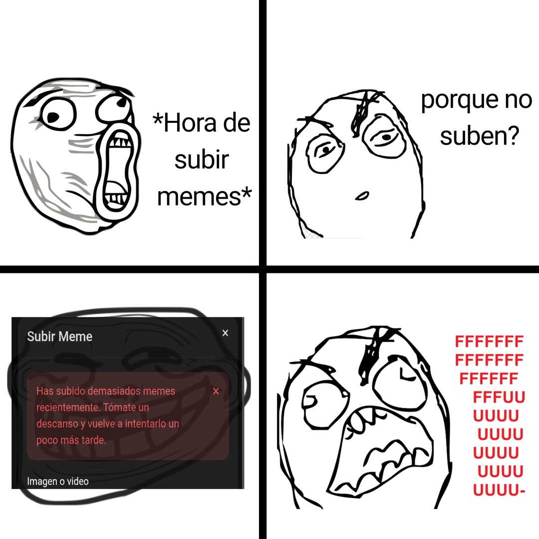 Rage Comics: Cuando No Te Dejan Subir Memes