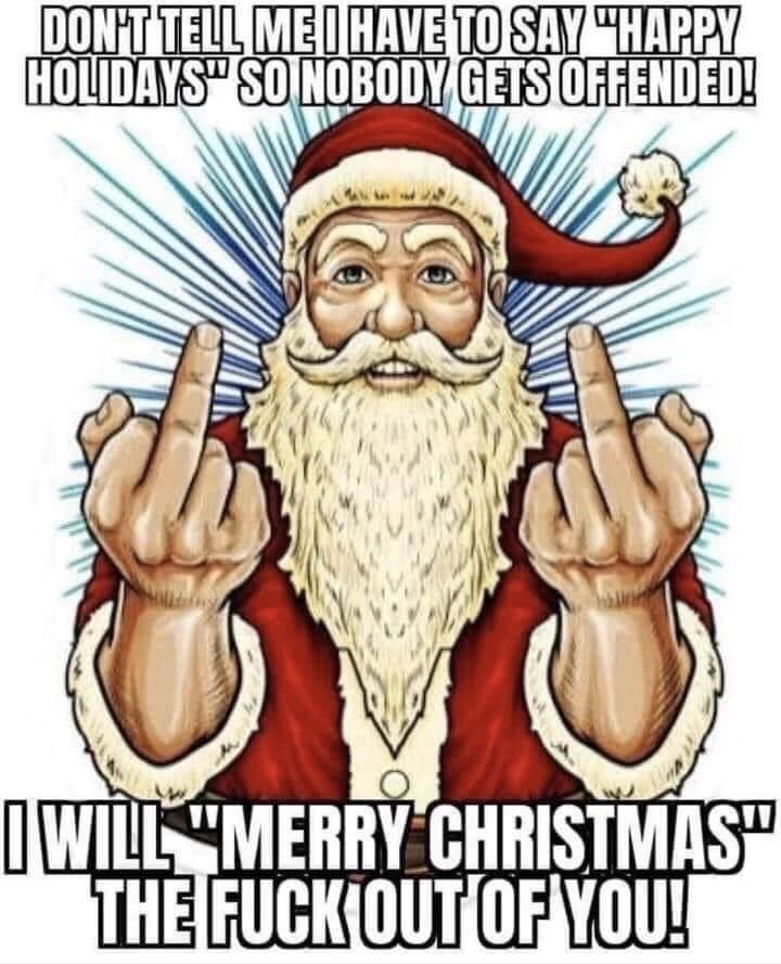 Merry Fuckin' Christmas  - meme