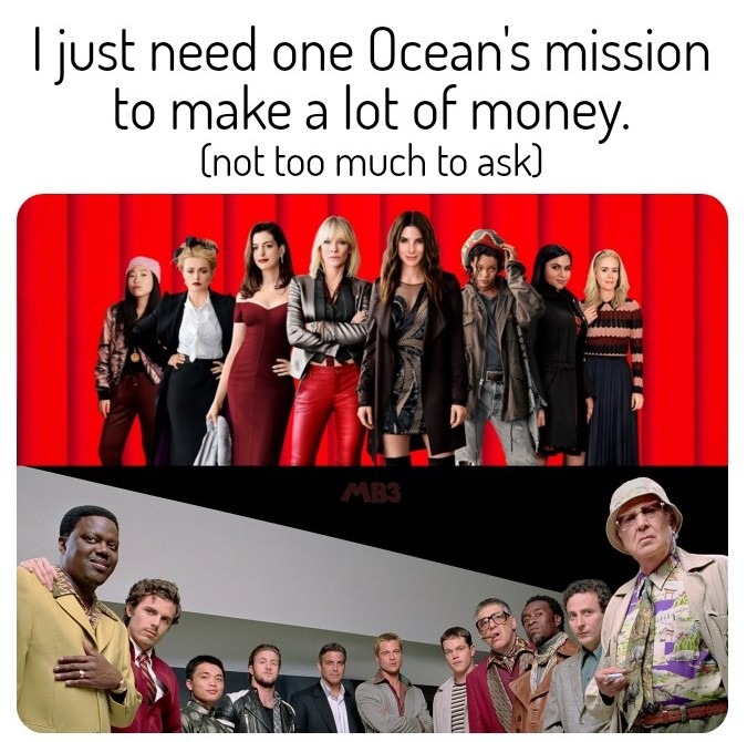 Just 1 Ocean's - meme
