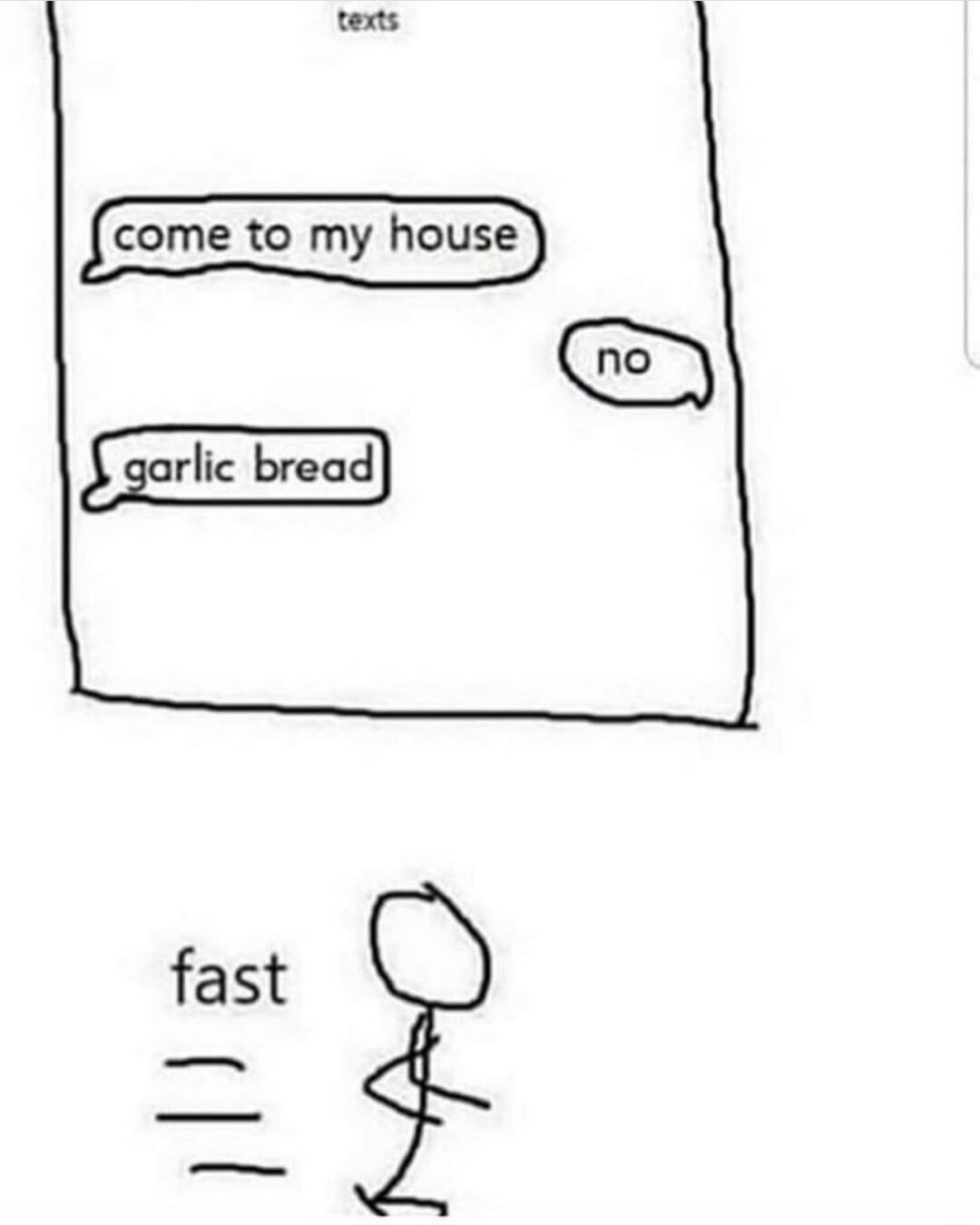 Garlic bread = fast - meme