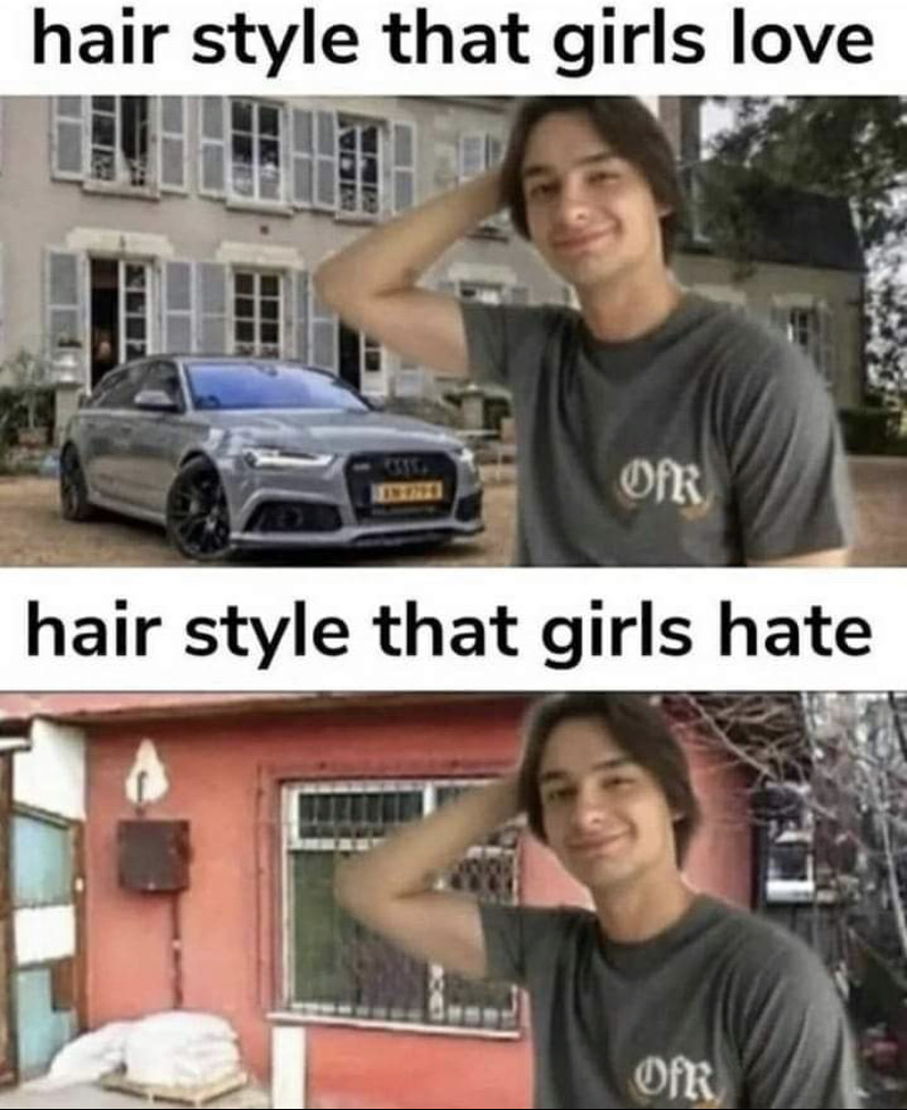 the first guy has a really nice hairstyle - meme