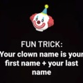 Your clown name