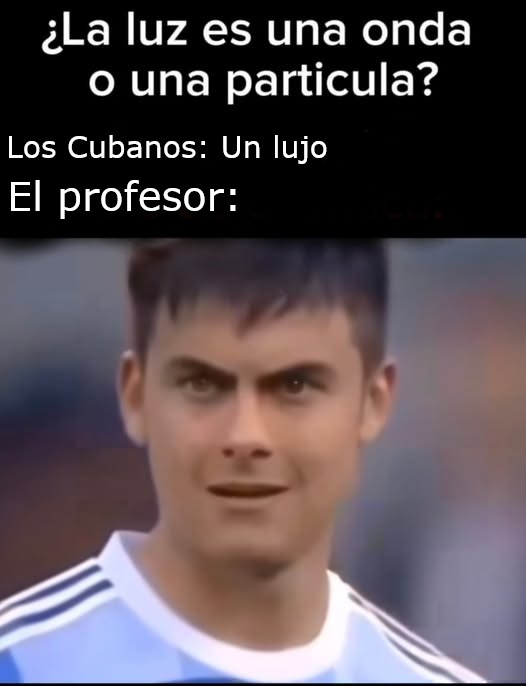 otro momo cubano be like - meme