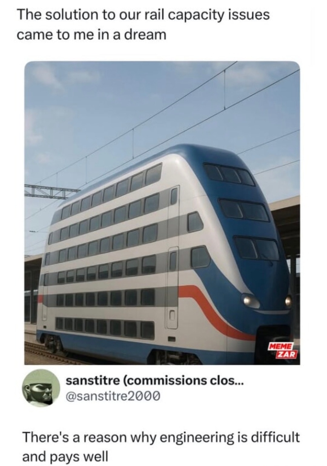 Rail engineering be like: trust me bro, it came to me in a dream - meme