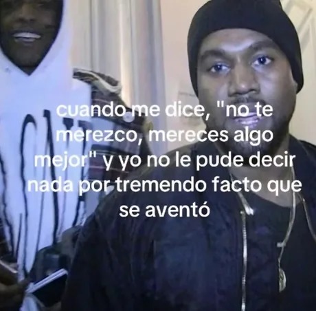 No te merezco - meme