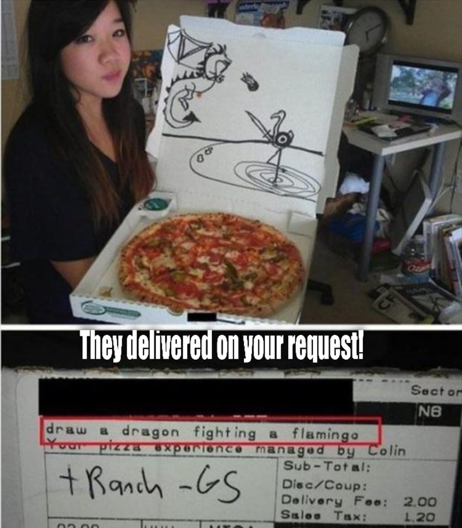 Do pizza shops actually honor these requests? - meme