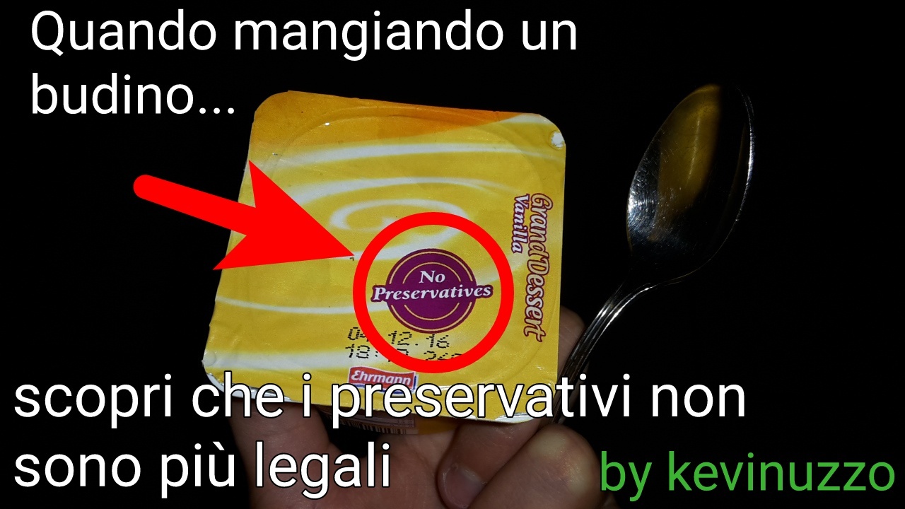 No preservatives XD - meme