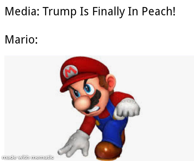 Trump is finally in Peach - meme
