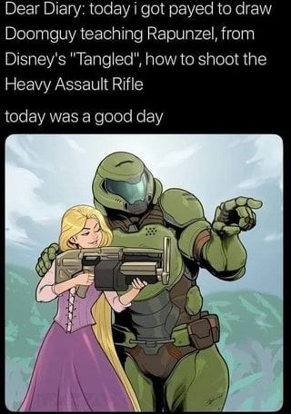 Today I got payed to draw Doomguy teaching Rapunzel how to shoot - meme