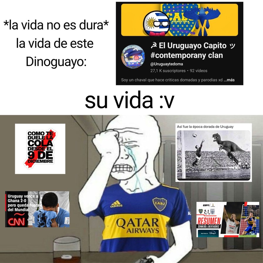 *Dios Lo Castigo 2 Veces* Contexto: se dedica criticar, bostero y uruguayo. Pero su equipo favorito y selección. No está pasando en su mejor momento (no tenía más espacios para poner más imágenes como fluminense 2023 y corinthians 2012 hacia boca) - meme