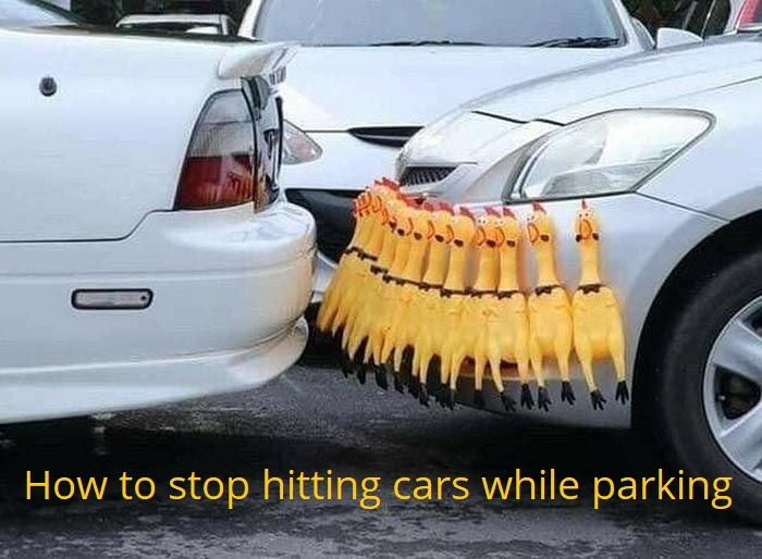 How to stop hitting cars while parking - meme