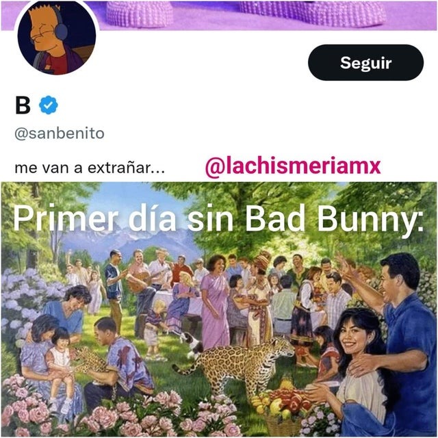 Muy agusto sin Bad bunny - meme