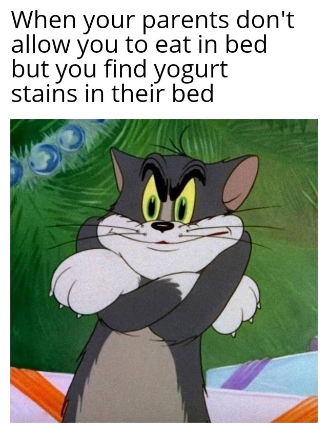 No fair. I didnt even know we had pineapple yogurt - meme