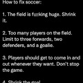 How to fix soccer.