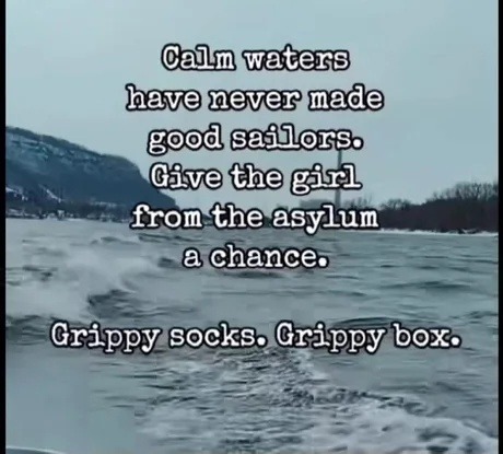 calm waters make boring sailors give the asylum girl a shot - meme