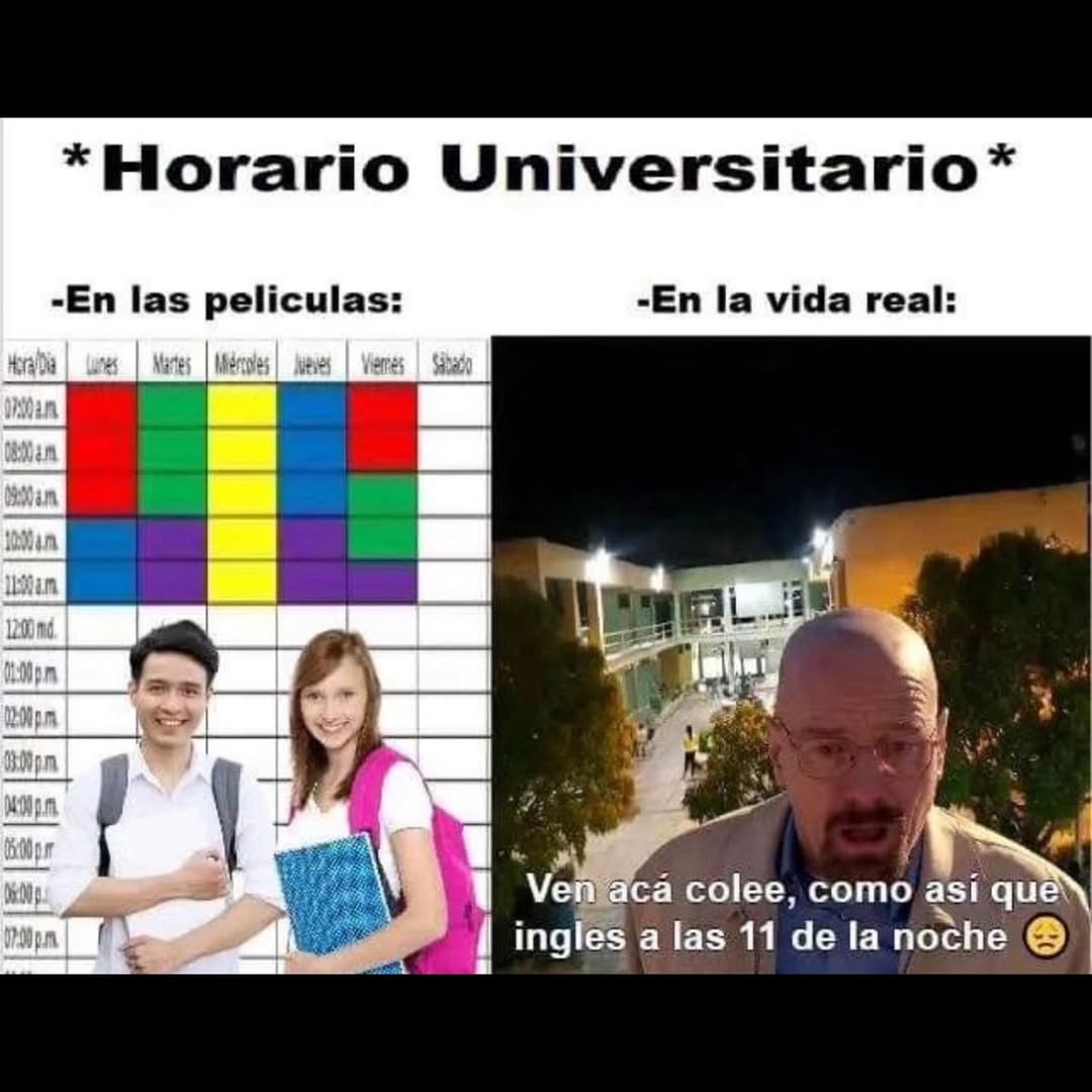 Horario universitario: En el cine vs En la triste vida real - meme