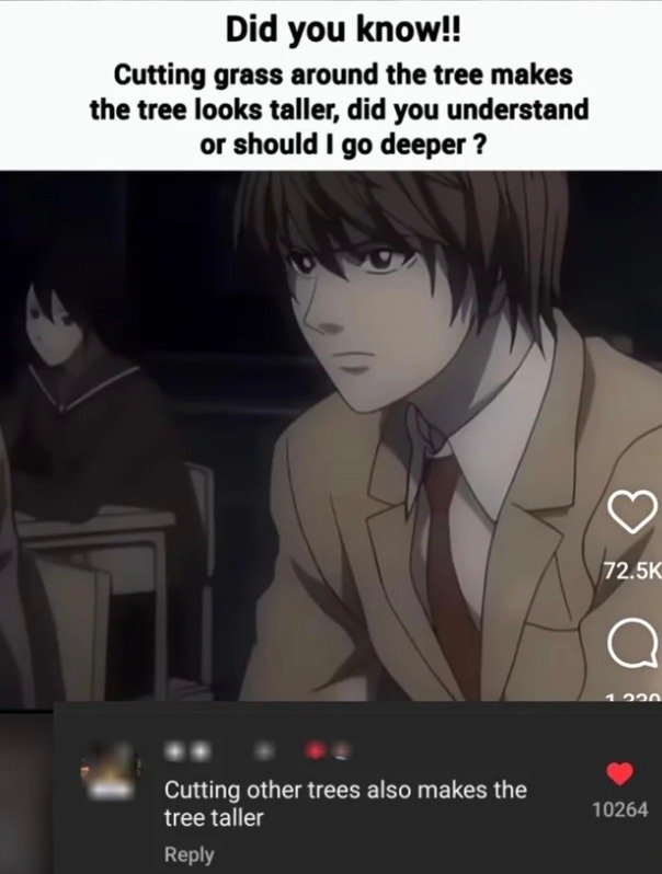 Cutting grass makes the tree look taller and your ego too - meme