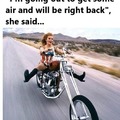 She - "Ride free or die"  He - "I do miss the bike"