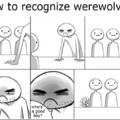How to recognize werewolves