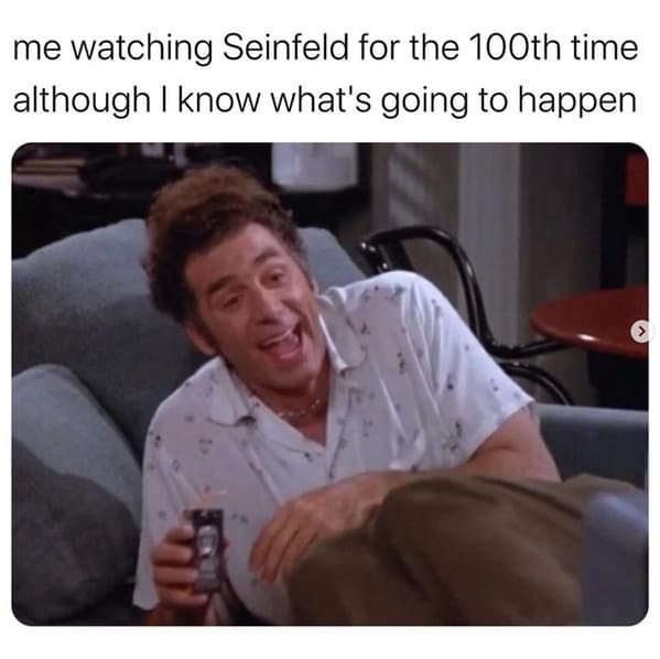Watching Seinfeld - meme