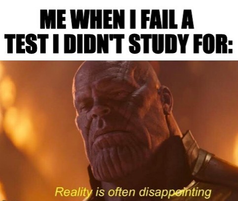 I don't study at all - meme