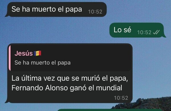 Murió el Papa… ¿eso significa que gana Alonso? - meme