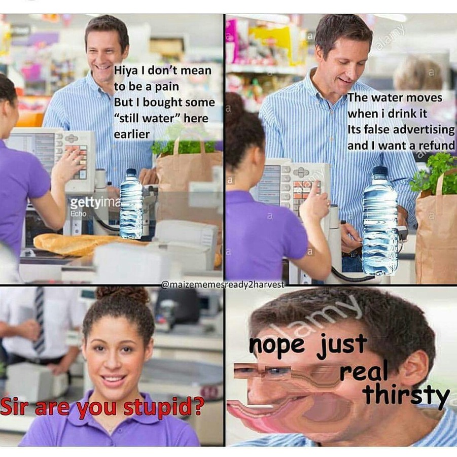 Thirsty - meme