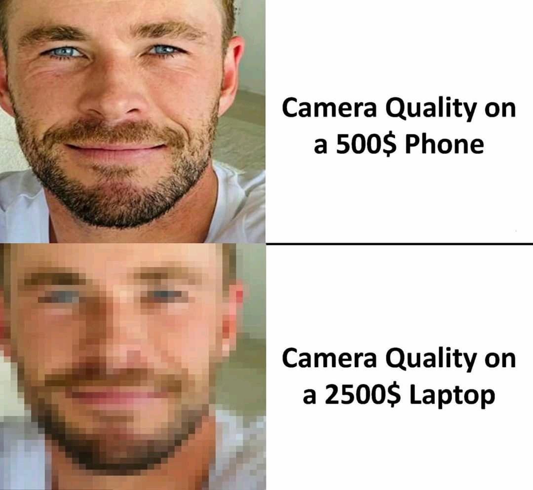 Camera quality - meme