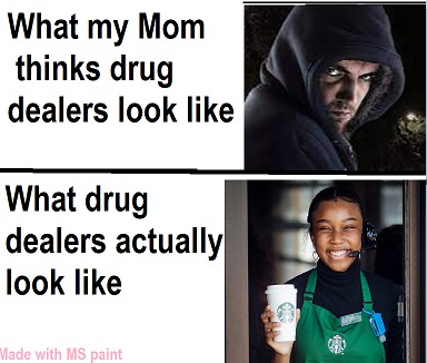 How drug dealers actually look like - meme