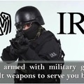 Why does the IRS need weapons?