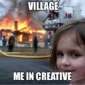 Village: Me in creative