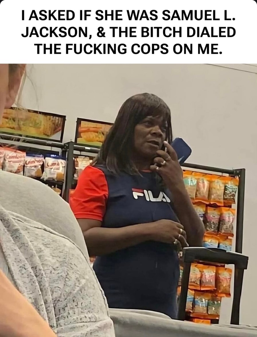 Asked if she was Samuel L and caught a charge - meme