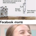 No one facebook moms