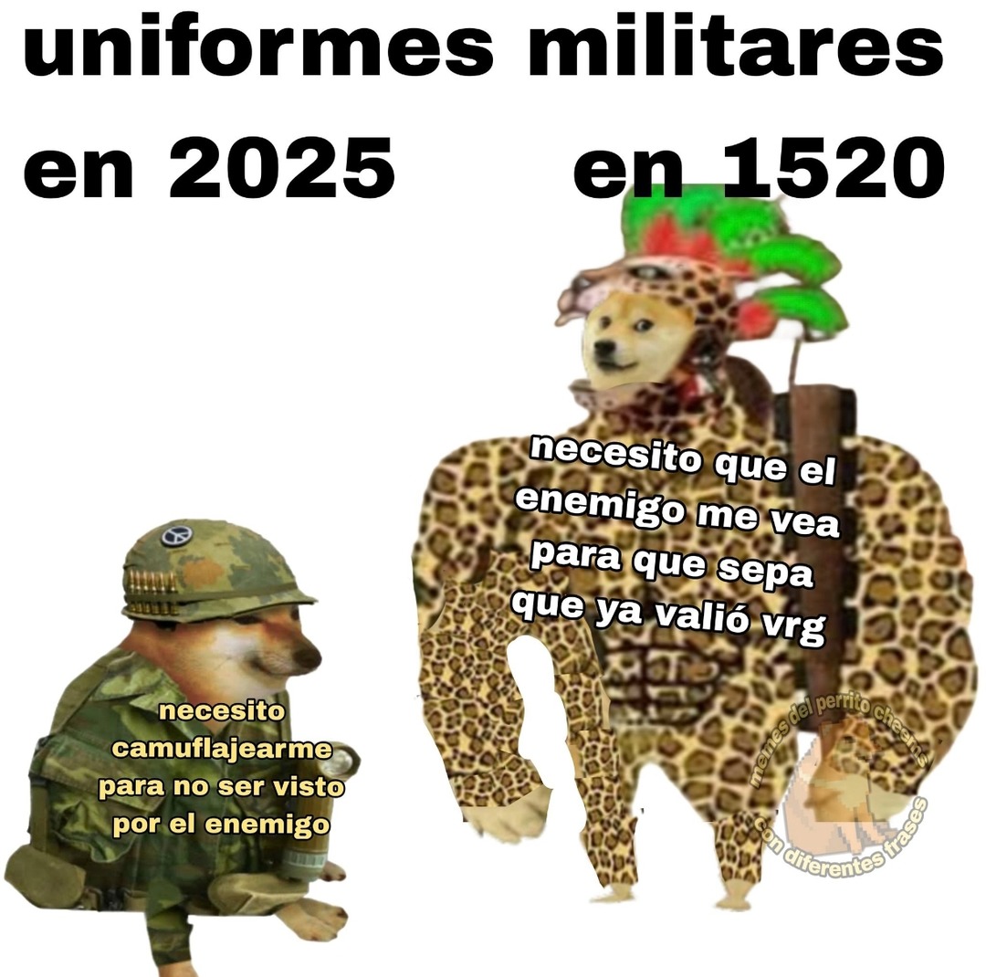 El camuflaje en 1520 vs el cosplay táctico 2025 - meme