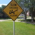 Careful: Slow children playing