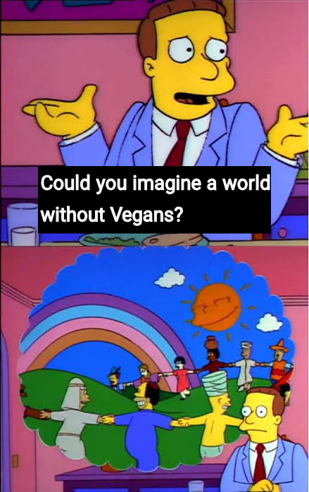 Veganless Society - meme