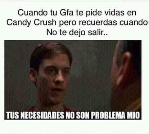 tus necesidades no son problema mio - Meme subido por andres1199 :)  Memedroid