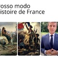 Grosso modo l'histoire de France