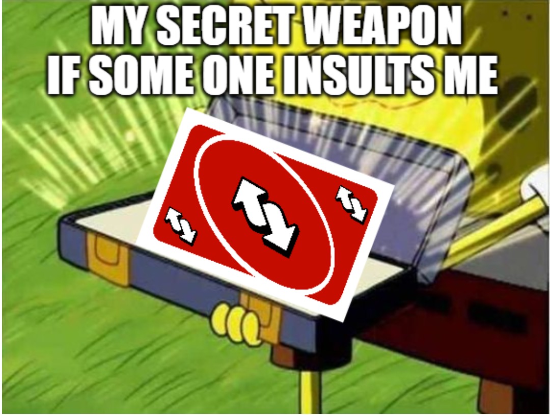 Uno reverse card  #2 meme idea : r/TF2WeaponIdeas