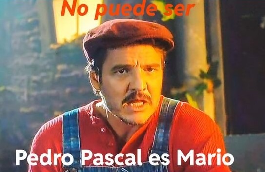 Pedro Pascal es Mario - meme