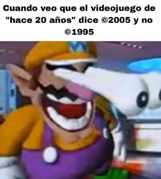 Videojuego de hace 20 años y pone 2005... ya soy reliquia - meme