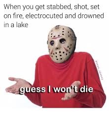 It's  Friday the 13th on spookie month MF! - meme