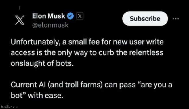 Elon Musk says new X/Twitter users might have to pay a small fee to tackle bots - meme