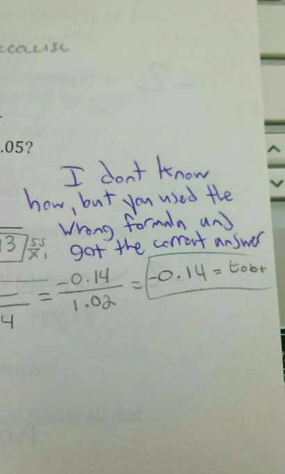 When you use the wrong formula and get the correct answer - meme