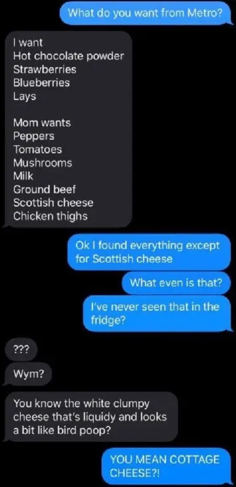 Hahaha, what the hell is Scottish cheese?! This spelling mistake is asking for Scottish cheese instead of cottage cheese. - meme