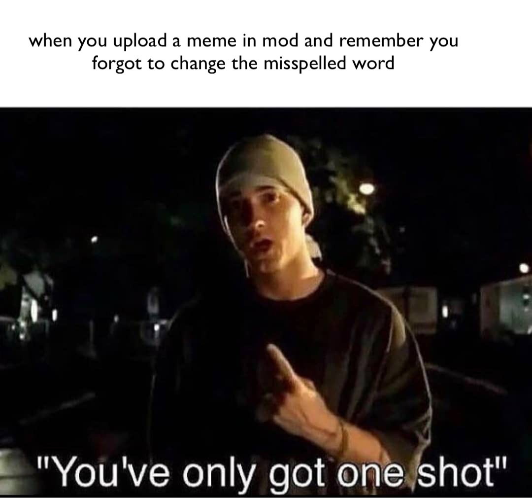 one shot. as in you will get killed in the comments - meme
