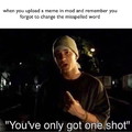 one shot. as in you will get killed in the comments