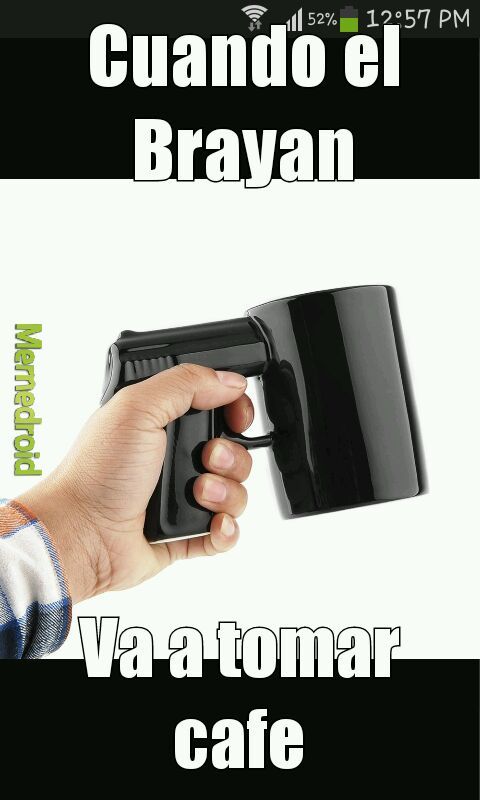 Tipico del Brayan - meme
