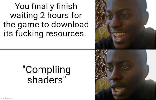 Compiling shaders - meme